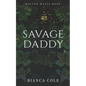 Savage Daddy: A Dark Captive Mafia Romance - Paperback