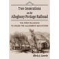 Two Generations on the Allegheny Portage Railroad - Paperback