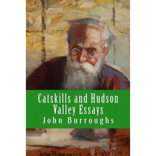 Catskills and Hudson Valley Essays - Paperback