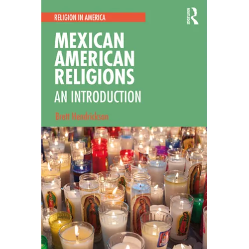 Mexican American Religions: An Introduction - Paperback