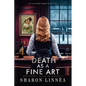 Death As a Fine Art: An Avalon Nash Mystery - Paperback