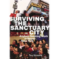 Surviving the Sanctuary City: Asylum-Seeking Work in Nepali New York - Paperback