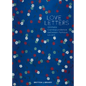 Love Letters: Intimate Correspondence Between Famous Lovers - Hardcover