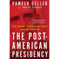 Post-American Presidency: The Obama Administration's War on America - Paperback