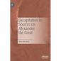 Decapitation in Sources on Alexander the Great - Hardcover