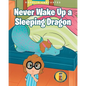 Never Wake Up a Sleeping Dragon - Paperback