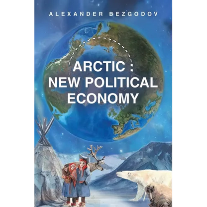 Arctic: New Political Economy - Paperback