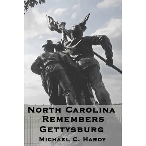 North Carolina Remembers gettysburg - Paperback