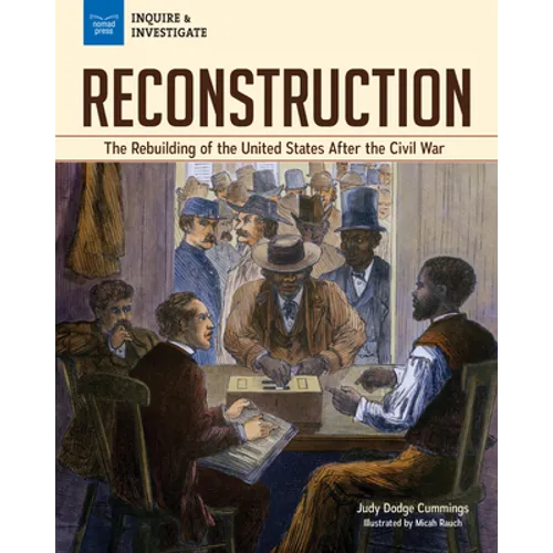 Reconstruction: The Rebuilding of the United States After the Civil War - Paperback