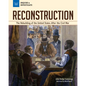 Reconstruction: The Rebuilding of the United States After the Civil War - Paperback