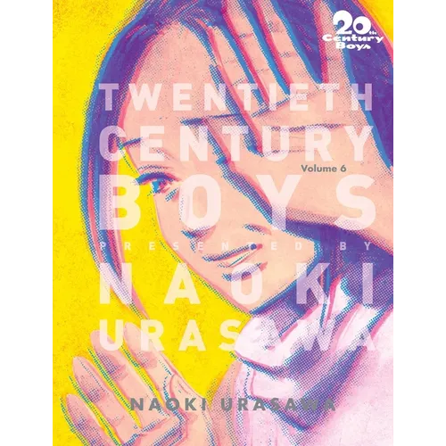 20th Century Boys: The Perfect Edition, Vol. 6 - Paperback