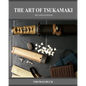 The Art of Tsukamaki - Paperback