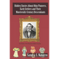 Hidden Stories About Ohio Pioneers, Early Settlers and Their Nineteenth-Century Descendants - Paperback