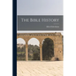 The Bible History - Paperback