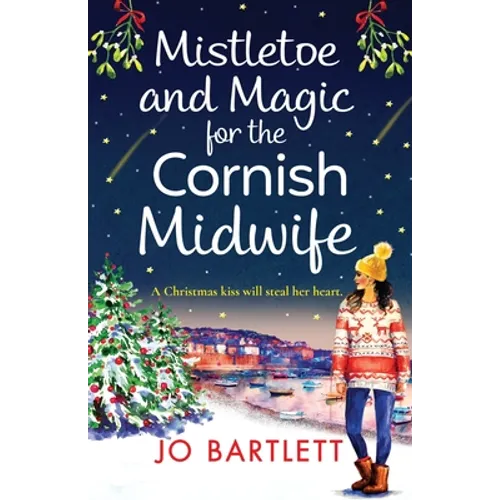Mistletoe and Magic for the Cornish Midwife - Paperback