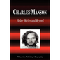 Charles Manson - Helter Skelter and Beyond (Biography) - Paperback