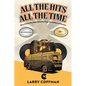 All The Hits All The Time: More Distinctive Rock Memories from the Coffman Collection - Paperback