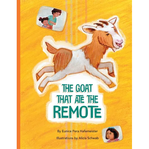 The Goat That Ate the Remote - Hardcover
