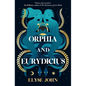 Orphia and Eurydicius - Hardcover