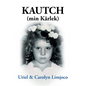 KAUTCH (min Kärlek) - Paperback
