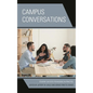 Campus Conversations: Student Success Pedagogies in Practice - Hardcover