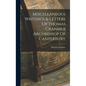 Miscellaneous Writings & Letters Of Thomas Cranmer Archbishop Of Canterbury - Hardcover