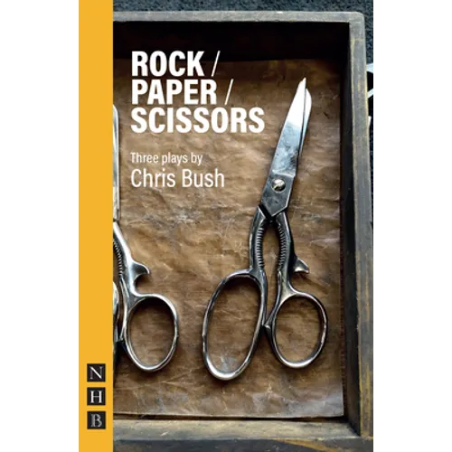 Rock / Paper / Scissors: Three Plays - Paperback
