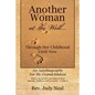 Another Woman at the Well....: Through Her Childhood Until Now, an Autobiography for My Grandchildren. - Paperback