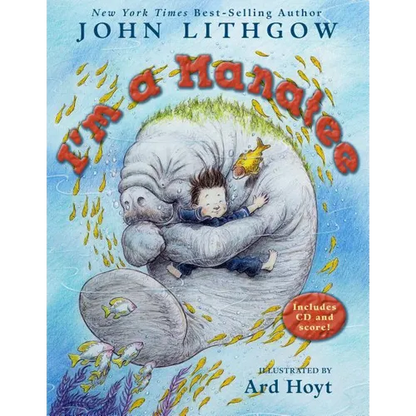 I'm a Manatee: I'm a Manatee [With CD] - Hardcover