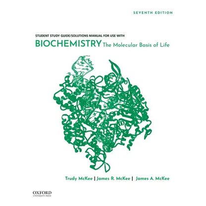 Student Study Guide / Solutions Manual for Use with Biochemistry: The Molecular Basis of Life - Paperback