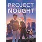 Project Nought: A Graphic Novel - Hardcover