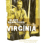 Virginia Slave Narratives - Paperback