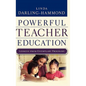 Powerful Teacher Education: Lessons from Exemplary Programs - Hardcover