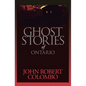 Ghost Stories of Ontario - Paperback