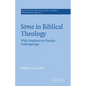 Soma in Biblical Theology: With Emphasis on Pauline Anthropology - Paperback