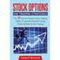 Stock Options - Day Trading Strategies: The 12 Intrinsic Rules of Day Trading - Obtain Financial Freedom Using Stock Options and Day Trading - Paperback
