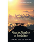 Miracles, Wonders or Revelations: You Choose Volume 1 - Paperback