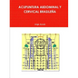 Acupuntura Abdominal Y Cervical Brasileña - Paperback