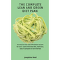 The Complete Lean and Green Diet Plan: 50 step-by-step and affordable recipes for your Lean and Green diet, delicious, easy to prepare to burn fat fas - Hardcover