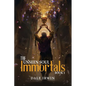 The Unseen Soul Book 1: Immortals - Paperback