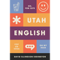 Utah English - Hardcover
