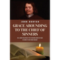 Grace Abounding To The Chief of Sinners: New Large Print Edition with Biblical References from KJV - Paperback