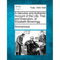 A Genuine and Authentic Account of the Life, Trial, and Execution, of Elizabeth Brownrigg - Paperback