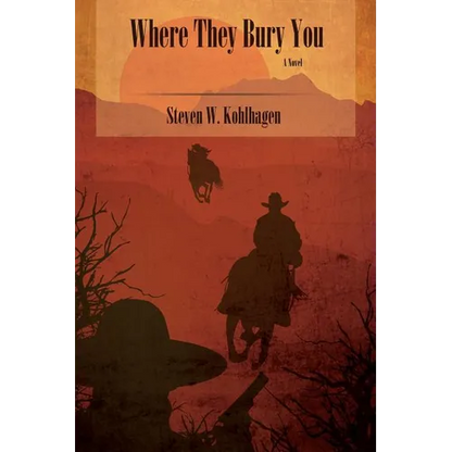 Where They Bury You (Softcover) - Paperback