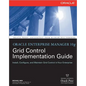 Oracle Enterprise Manager 10g Grid Control Implementation Guide - Paperback