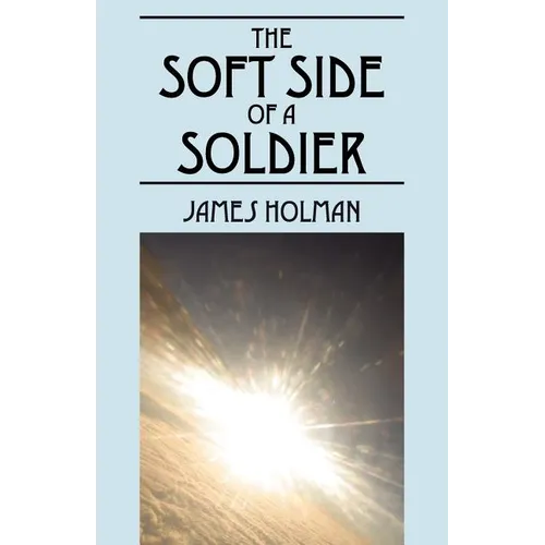 The Soft Side of a Soldier - Paperback