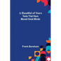 A Handful of Stars: Texts That Have Moved Great Minds - Paperback