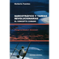 Narcotrafico Y Tareas Revolucionarias El Concepto Cubano - Paperback