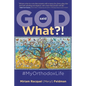 God Said What?! #MyOrthodoxLife - Paperback