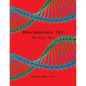 Biochemistry 101 - The Easy Way - Paperback